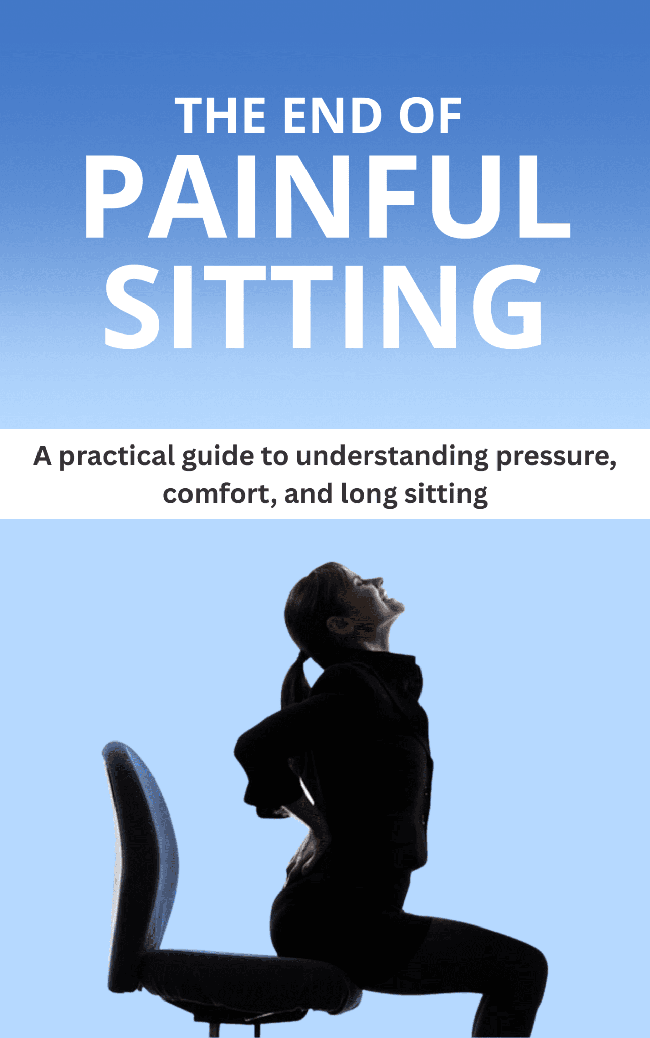 The End of Painful Sitting eBook - Nexavale